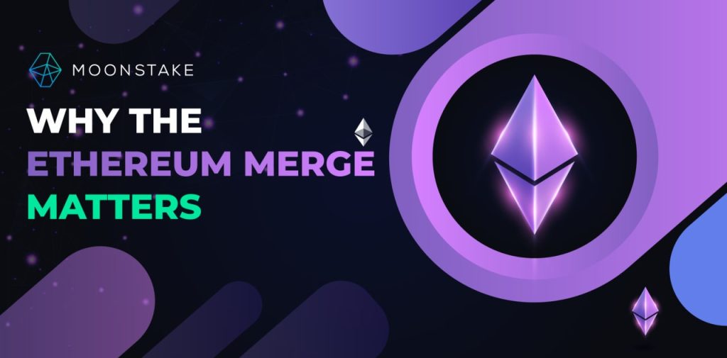 The Ethereum Merge - Why You Should Care